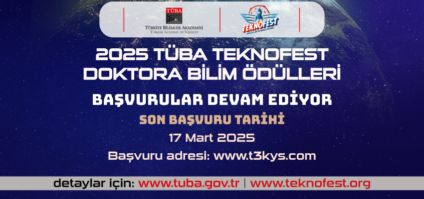 TÜBA-TEKNOFEST Doktora Bilim Ödülü Başvuruları Uzatıldı